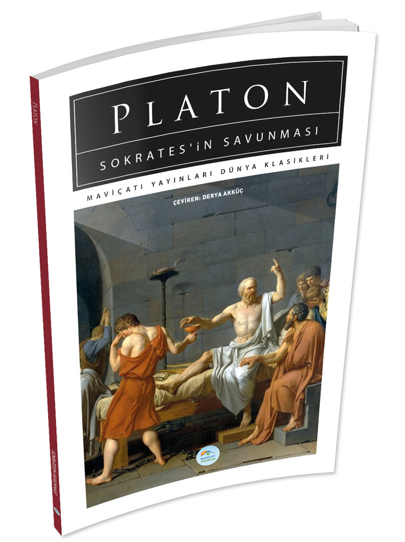 Sokrates'in Savunması - Platon - Maviçatı (Dünya Klasikleri)