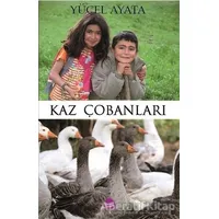 Kaz Çobanları - Yücel Ayata - Sinada Kitap