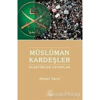 Müslüman Kardeşler - Ahmet Varol - Nida Yayınları