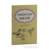 Vardır Bir Hayır - Muacet Korkmaz - Beka Yayınları