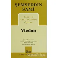 Yazarın Yeni Bulunan Oyunu Vicdan - Şemseddin Sami - Mitos Boyut Yayınları