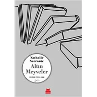 Altın Meyveler - Nathalie Sarraute - Kırmızı Kedi Yayınevi