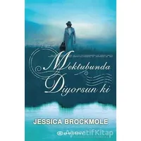 Mektubunda Diyorsun ki - Jessica Brockmole - Epsilon Yayınevi