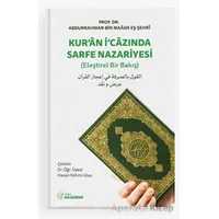 Kur’an İ’cazında Sarfe Nazariyesi (Eleştirel Bir Bakış)