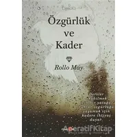 Özgürlük ve Kader - Rollo May - Okuyan Us Yayınları