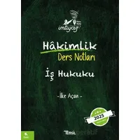 İmtiyaz Hâkimlik İş Hukuku Ders Notu - İlke Açan - Temsil Kitap