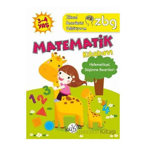 ZBG 3-4 Yaş Matematik Kitabım - Zihinsel Becerilerimi Geliştiriyorum - Buçe Dayı - Kukla Yayınları